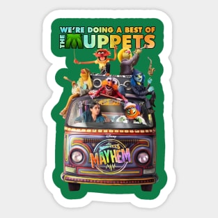 we're doing a best of the muppet mayhem 2 Sticker